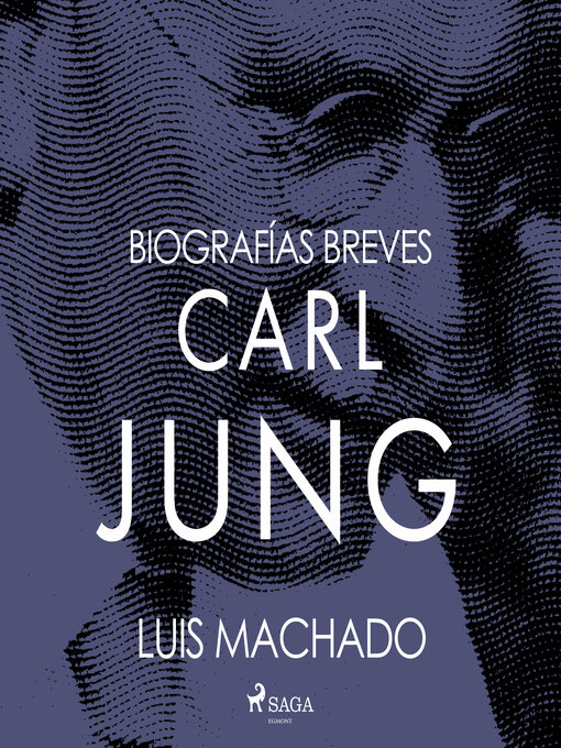 Title details for Biografías breves--Carl Jung by Luis Machado - Available